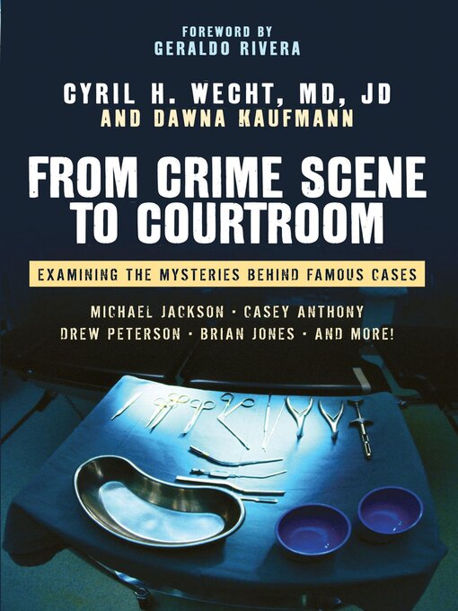 Title details for From Crime Scene to Courtroom by Cyril H. Wecht - Wait list